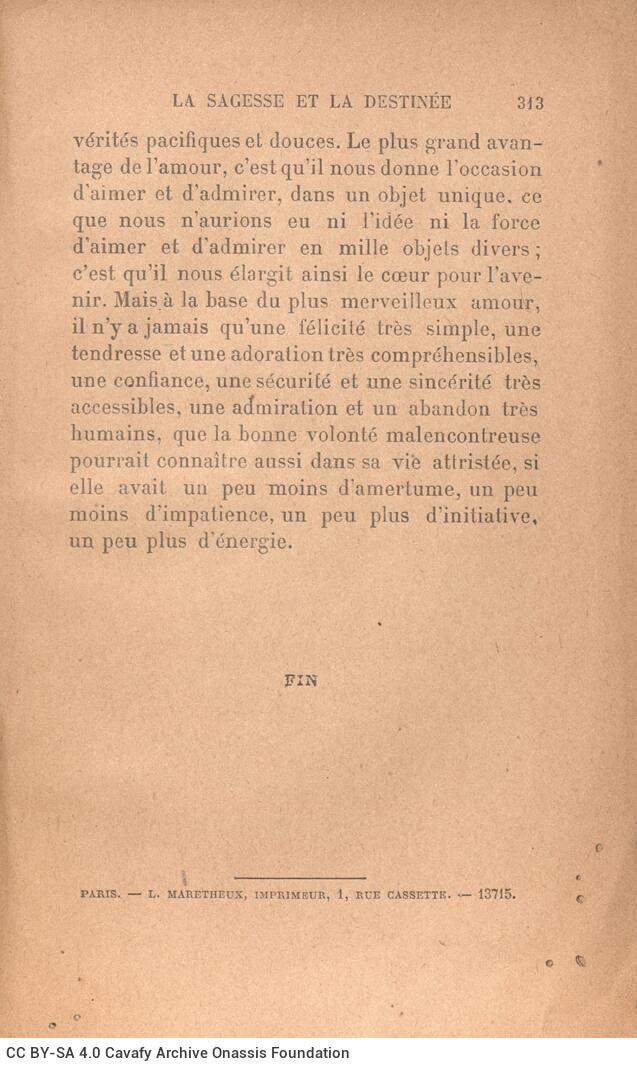 18 x 12 εκ. 10 σ. χ.α. + 313 σ. + 3 σ. χ.α., όπου στο φ. 1 κτητορική σφραγίδα CPC στο re